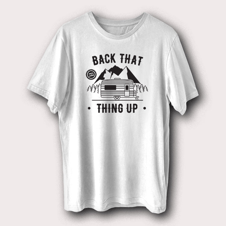 Back That Thing Up Camping Outdoor Travel Men's T-Shirt