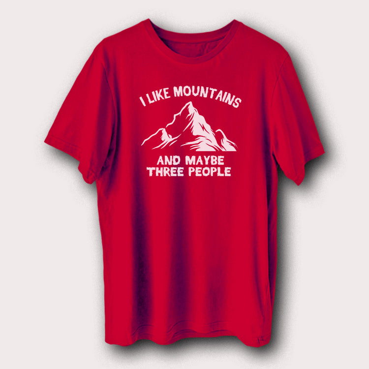 I Like Mountains & Maybe Three People Hiking Outdoor Travel Men's T-Shirt