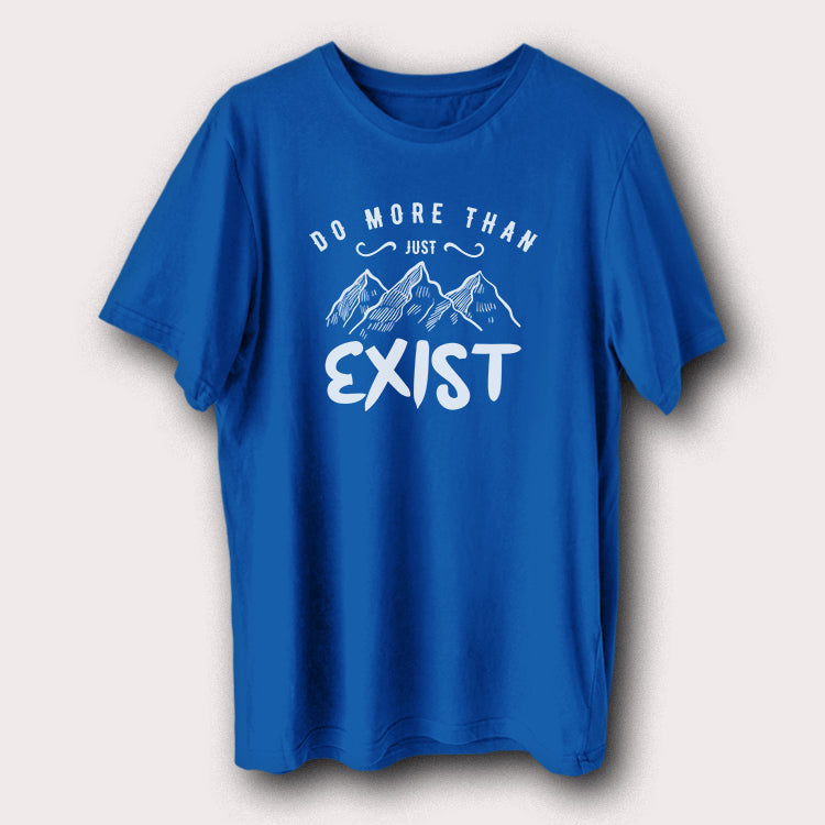 Do More Than Just Exist Camping Hiking Outdoor Men's T-Shirt