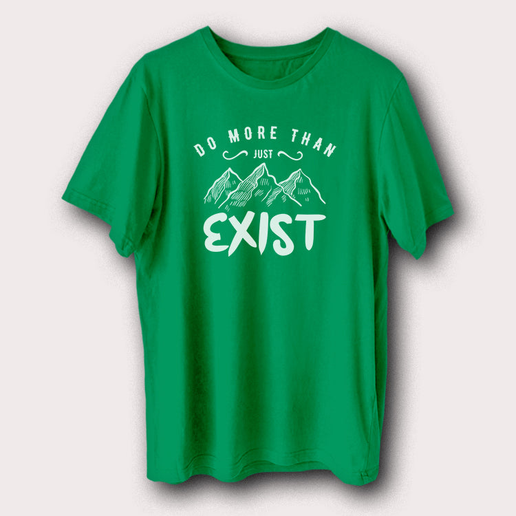 Do More Than Just Exist Camping Hiking Outdoor Men's T-Shirt