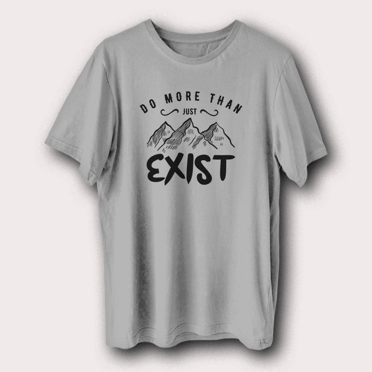 Do More Than Just Exist Camping Hiking Outdoor Men's T-Shirt