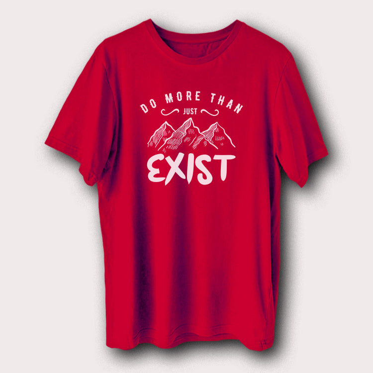 Do More Than Just Exist Camping Hiking Outdoor Men's T-Shirt