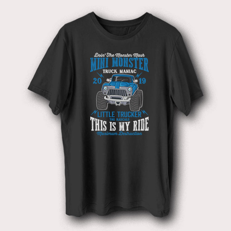 Mini Monster Truck Maniac 2019 This Is My Ride Men's T-Shirt