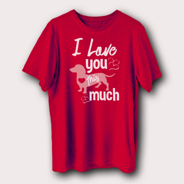 I love You This Much Puppy Lover Pet Animal Men's T-Shirt