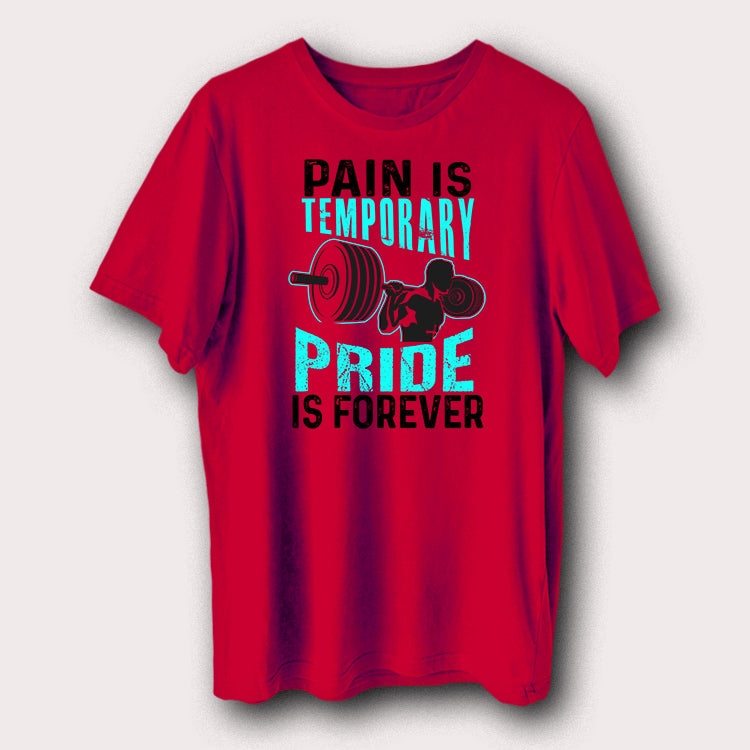 Pain Is Temporary Pride Is Forever Gym Bodybuilding Men's T-Shirt