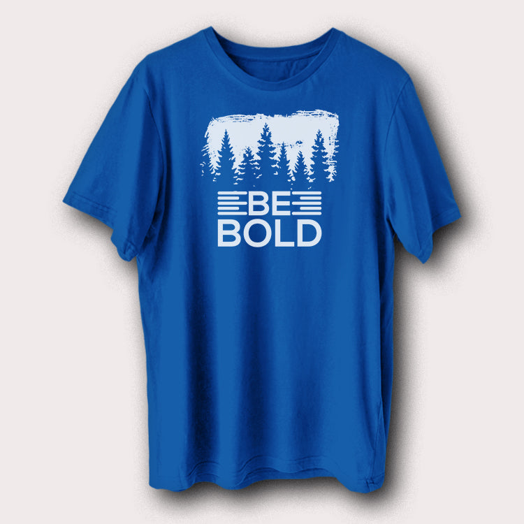 Be Bold Motivational Quote Men's T-Shirt