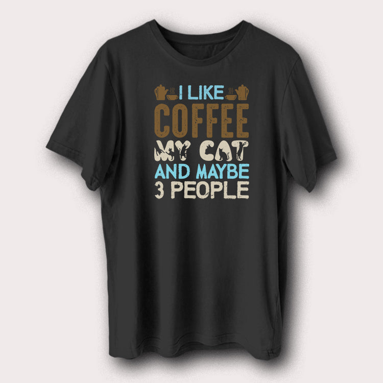 I Like Coffee My Cat And Maybe 3 People Pet Animal Men's T-Shirt