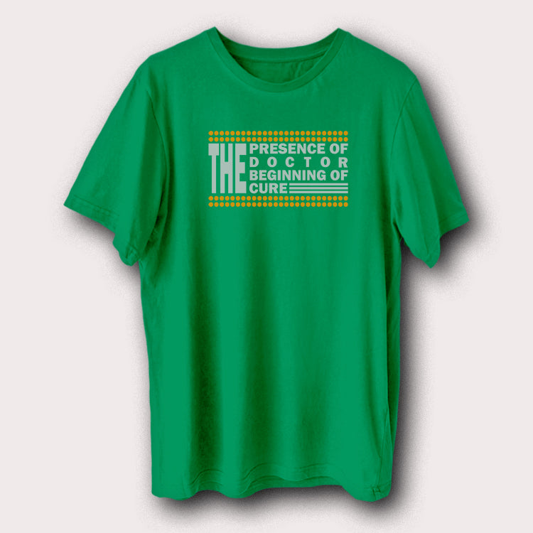 The Presence of Doctor Beginning of Cure Motivational Doctor Patient Men's T-Shirt