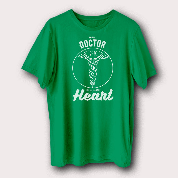 Being Doctor Is A Job From The Heart Doctor Hospital Medical Men's T-Shirt