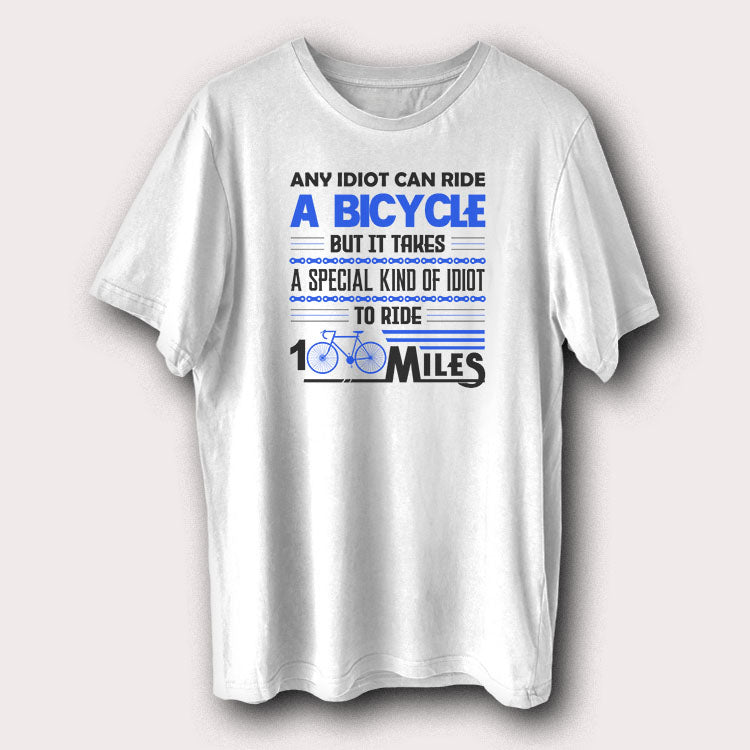 Any Idiot Can Ride A Bicycle Funny Cycling Men's T-Shirt