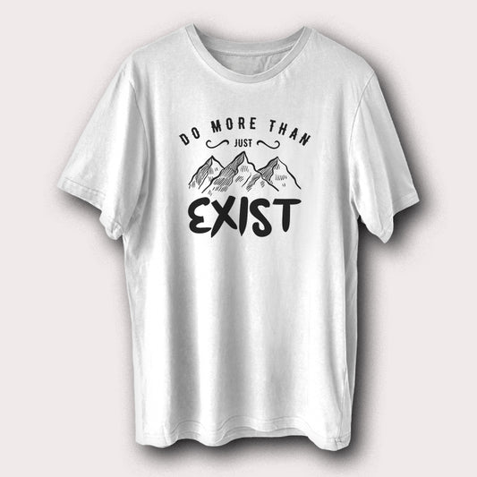 Do More Than Just Exist Camping Hiking Outdoor Men's T-Shirt