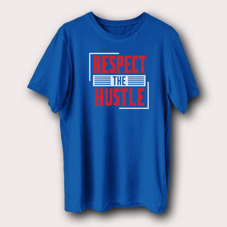 Respect The Hustle Motivational Quote Men's T-Shirt