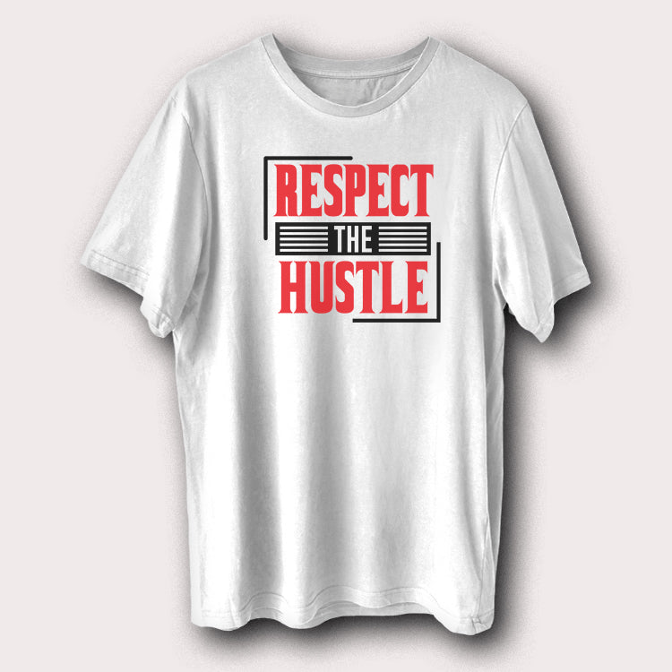Respect The Hustle Motivational Quote Men's T-Shirt