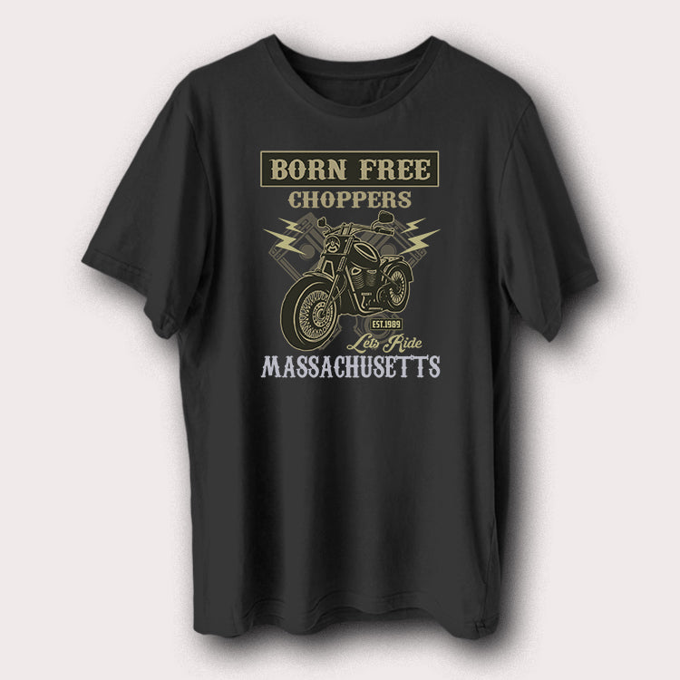Born Free Choppers Massachusetts Motorcycle Biker Men's T-Shirt