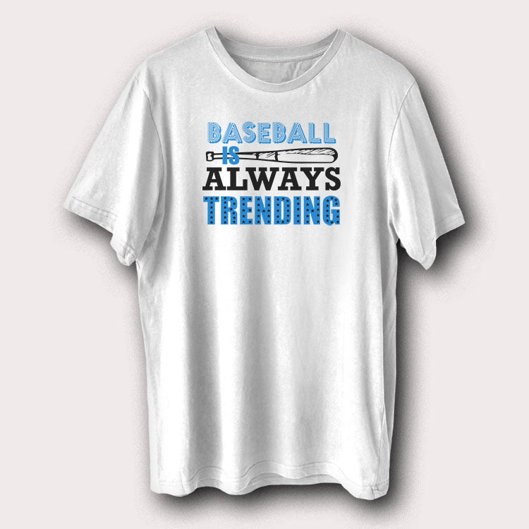 Baseball Is Always Trending Baseball Bat Men's T-Shirt