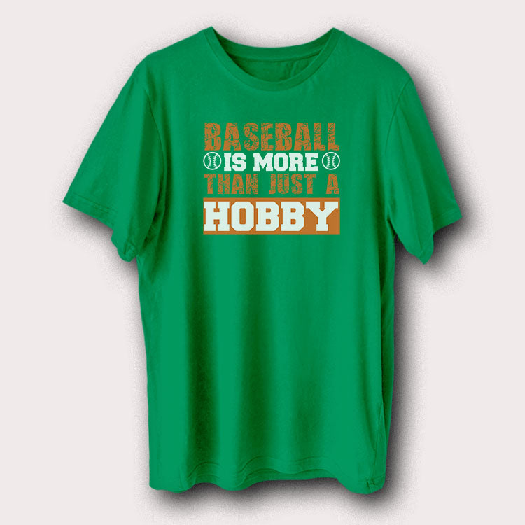 Baseball Is More Than Just A Hobby Baseball Fan Men's T-Shirt