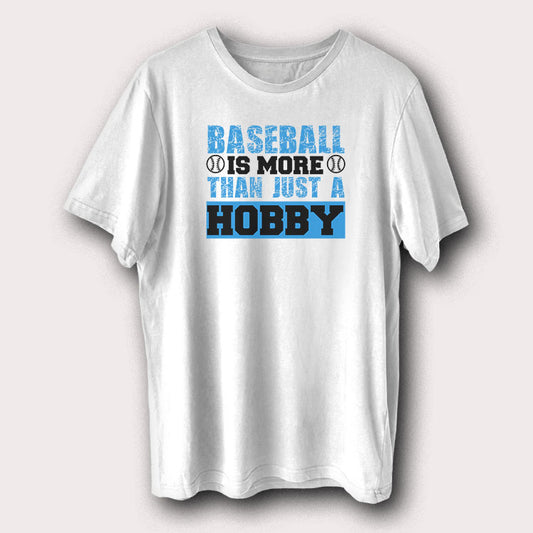 Baseball Is More Than Just A Hobby Baseball Fan Men's T-Shirt