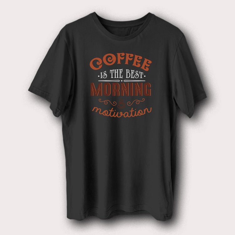 Coffee Is The Best Morning Motivation Coffee Lover Men's T-Shirt