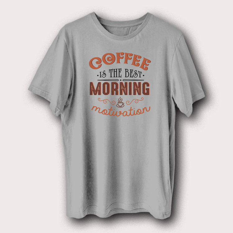 Coffee Is The Best Morning Motivation Coffee Lover Men's T-Shirt