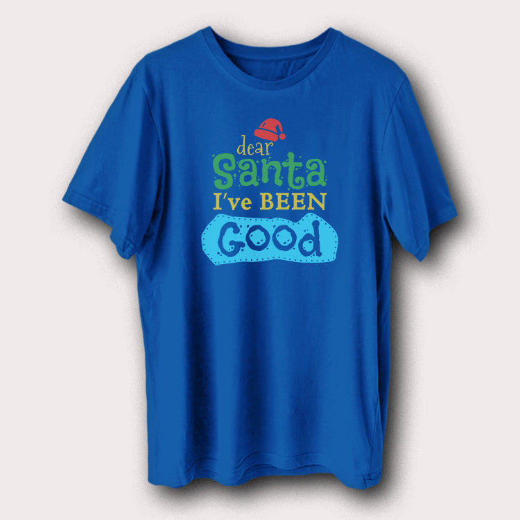 Dear Santa I’ve Been Good Christmas Xmas Santa Claus Men's T-Shirt