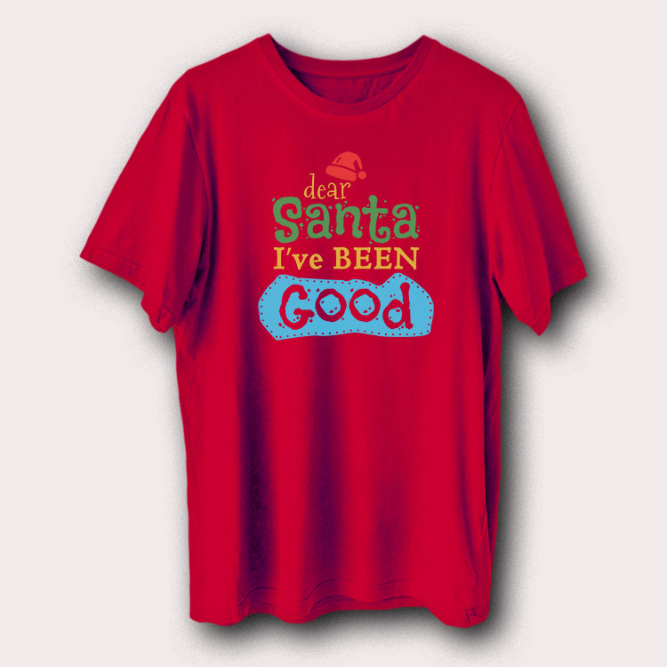 Dear Santa I’ve Been Good Christmas Xmas Santa Claus Men's T-Shirt