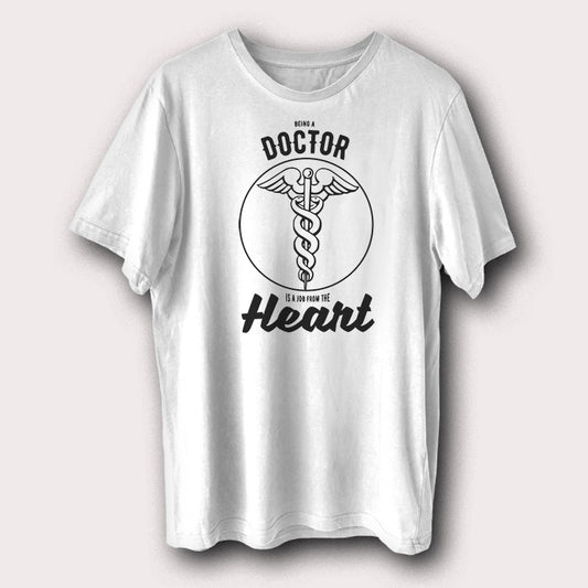 Being Doctor Is A Job From The Heart Doctor Hospital Medical Men's T-Shirt