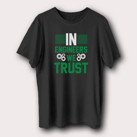 In Engineers We Trust Engineering Men's T-Shirt